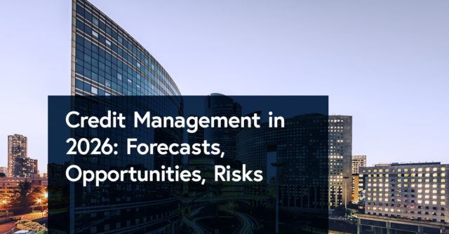 Credit management in 2026 forecasts opportunities risks