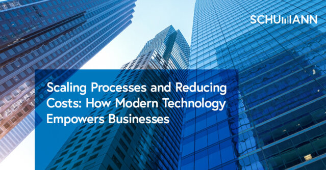 Scaling Processes and Reducing Costs How Modern Technology Empowers Businesses